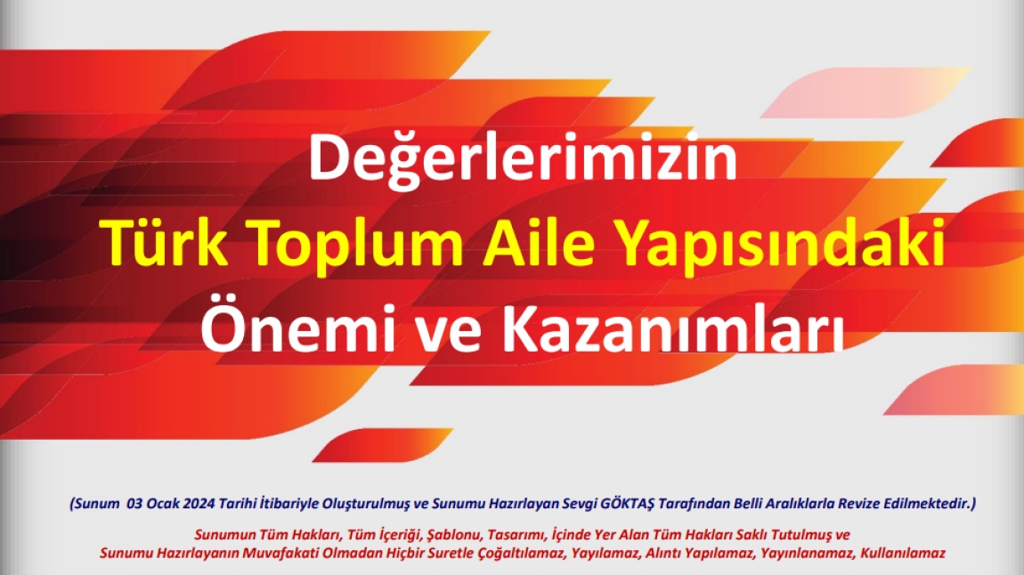 Değerlerimizin Türk Toplum Aile Yapısındaki Önemi ve Kazanımları